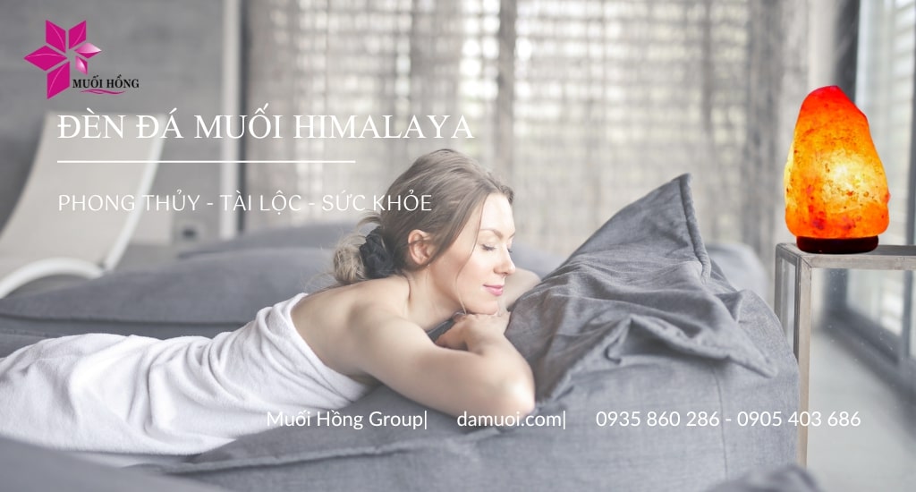 Thực Hư Về “Máy Lọc Không Khí” Đèn Đá Muối Himalaya - Muối Hồng Group