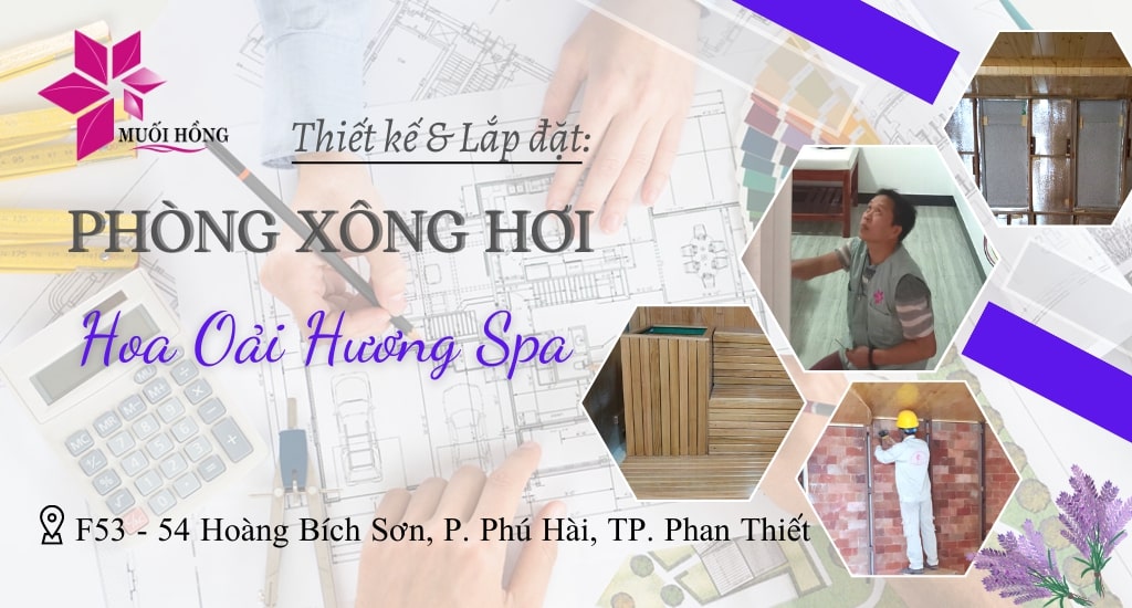 Muối Hồng Group Thi Công Phòng Xông Hơi Spa Hoa Oải Hương