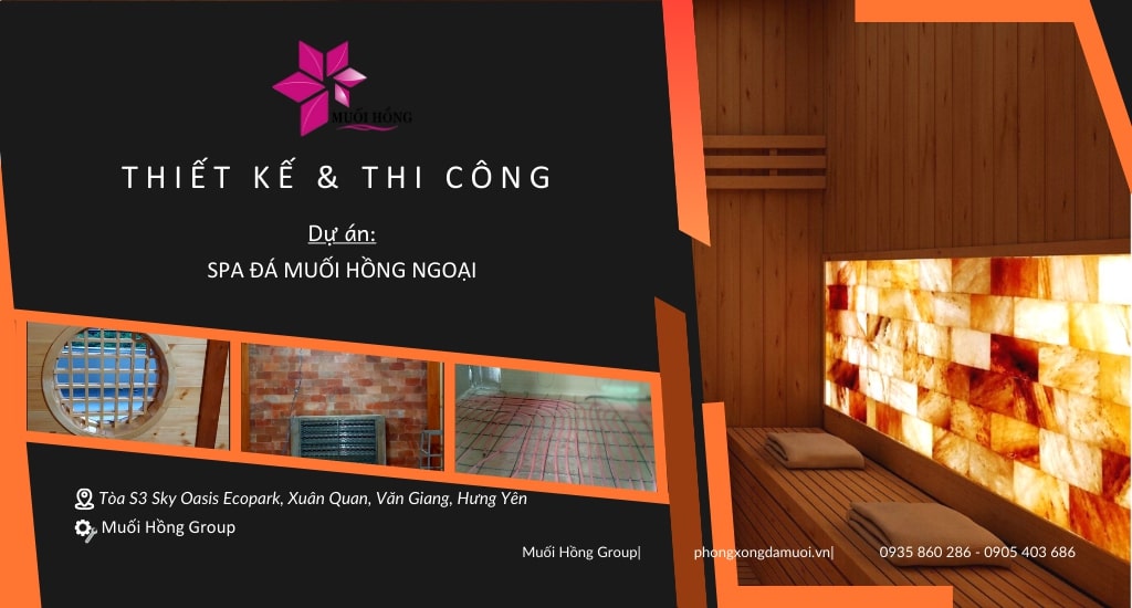 Thi Công Spa Đá Muối Himalaya Thực Hiện Bởi Muối Hồng Group